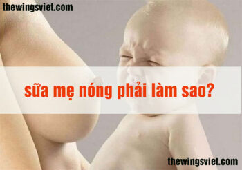 nhận biết sữa mẹ nóng