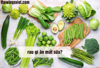 rau gì ăn mất sữa