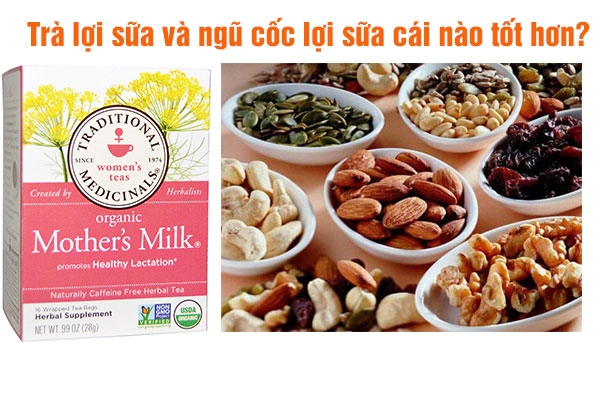 ngũ cốc lợi sữa và trà lợi sữa cái nào tốt hơn ngũ cốc lợi sữa và trà lợi sữa cái nào tốt hơn