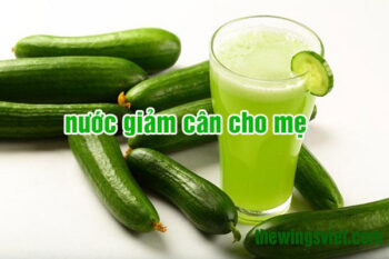Nước uống giảm cân cho mẹ đang cho con bú