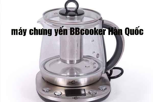 Nồi Chưng Yến BBcooker Hàn Quốc Nồi Chưng Yến BBcooker Hàn Quốc