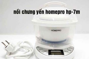 Nồi chưng yến homepro hp 7m
