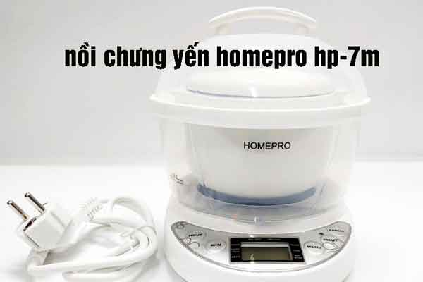 Nồi chưng yến Homepro HP-7M Nồi chưng yến Homepro HP-7M